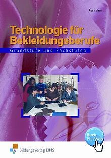 Technologie für Bekleidungsberufe, Lehrbuch: Grun... | Buch | Zustand akzeptabel - Arthur Fontaine