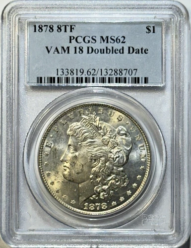 1878 8TF MORGAN SILVER DOLLAR – VAM 18 DOUBLED DATE – PCGS MS62