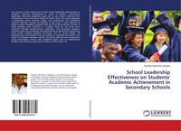 School Leadership Effectiveness On Students' Academic Achievement In...