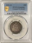1851-O SEATED LIBERTY QUARTER - PCGS VG DETAIL, CLEANED! DECENT LOOK, RARE DATE