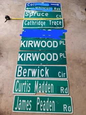 Street name 30 inch signs signs pICK ONE. Approximately 30 inch in length