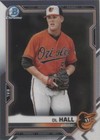 2021 Bowman - DL Hall #BCP-122