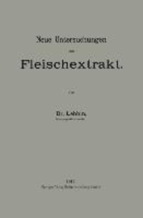 Georg Lebbin | Neue Untersuchungen Über Fleischextrakt | Taschenbuch |