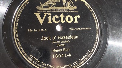 Henry Burr - 78rpm single 10-inch   Victor #18041 Jock O  Hazeldean 