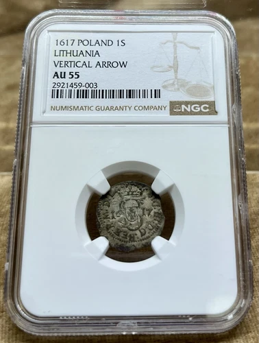 Poland Lithuania 1617 Shilling NGC AU 55 Vertical Arrow Kop.# 3441 R1  Vilnius