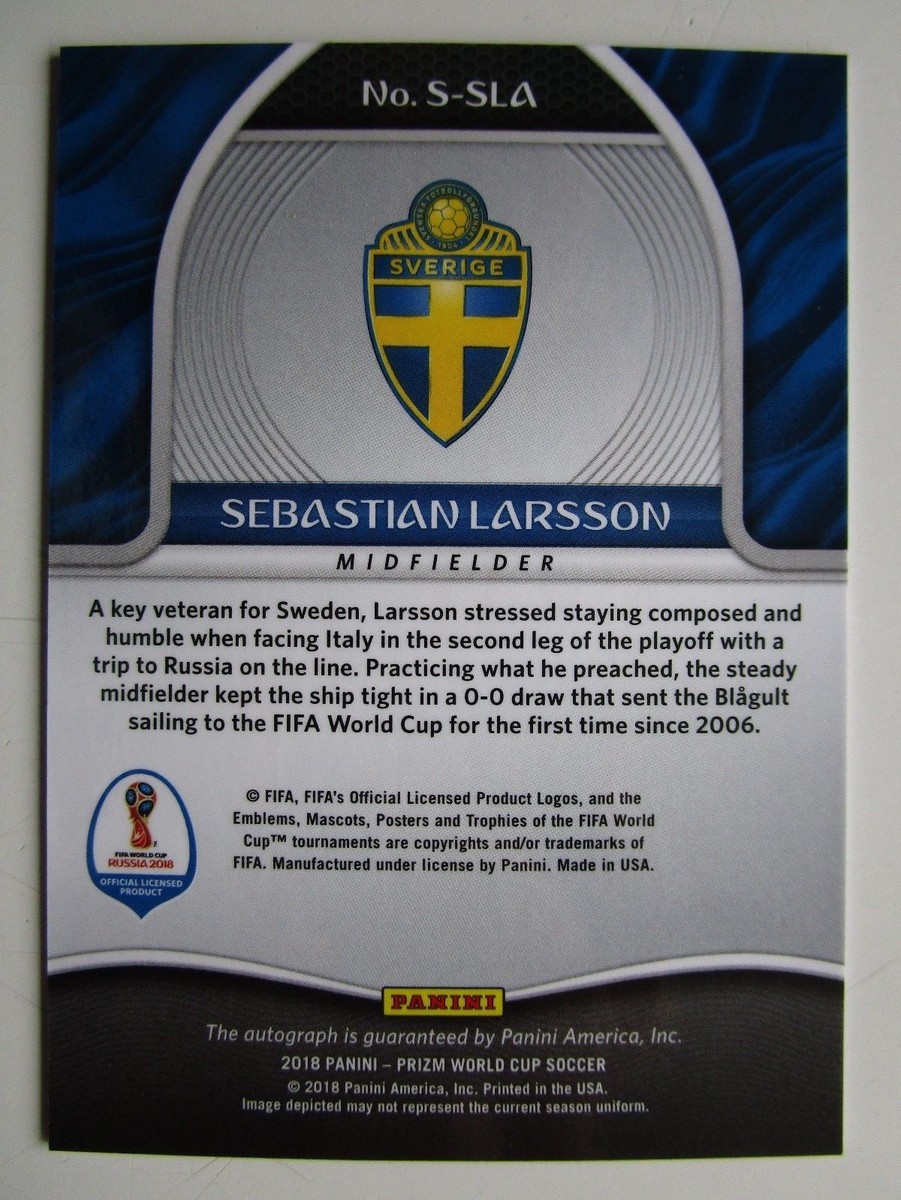 SEBASTIAN LARSSON 2018 Panini Prizm World Cup Soccer Signature