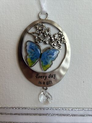 Ganz Inspirational Butterfly  Every Day Is A Gift  You Can Hang It Anywhere