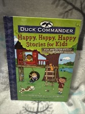 Duck Commander Happy, Happy, Happy Stories for Kids by Chrys Howard and Korie...
