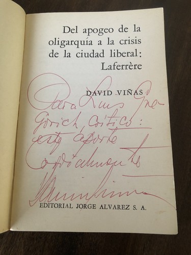 1967 Signed David Viñas Del Apogeo de la Oligarquia ... Editorial Jorge Alvarez - Picture 2 of 12