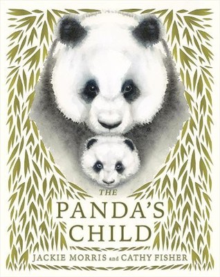 Jackie Morris The Panda's Child (Gebundene Ausgabe)