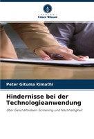 Hindernisse Bei Der Technologieanwendung Peter Gituma Kimathi Taschenbuch 60 S.
