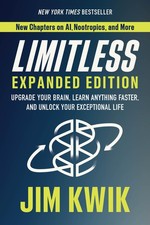 Limitless Expanded Edition: Upgrade Your Brain, Learn Anything Faster, and U...