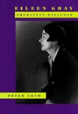 Eileen Gray: Architect/Designer by Peter Adam