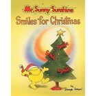 Mr. Sunny Sunshinet Smiles for Christmas by Dwayne S Henson (Paperback / softback, 2013)