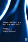 Business Cycle Theory as a Basis for Economic Policy by Taylor & Francis Ltd (Hardback, 2015)