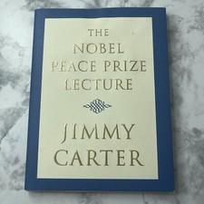 The Nobel Peace Prize Lecture Hardcover Jimmy Carter 2002 1ST Edition