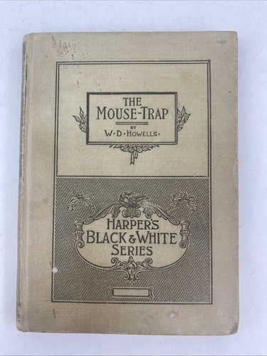 1894 The Mouse Trap By W.D. Howells Harper's Black and White Series - Picture 1 of 18