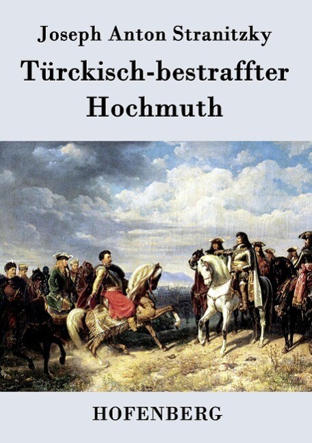 Türckisch-bestraffter Hochmuth | Buch | 9783843033053