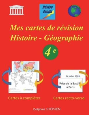 Mes Cartes De R?Vision Histoire - G?Ographie 4E