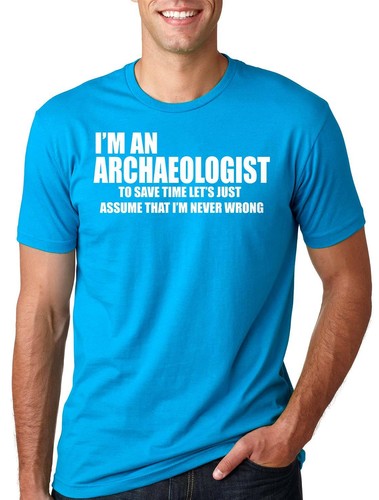 Archaeologist T-shirt Funny Archaeology Tee Shirt Gift for dad Tee profession - Picture 3 of 7