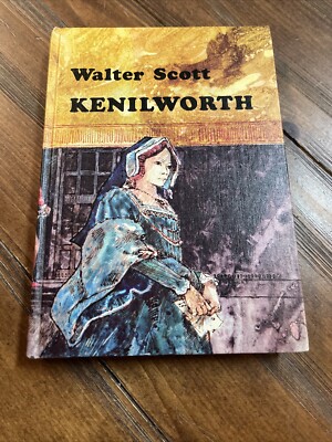 Walter Scott Kenilworth Lifetime Library Wilkinson, Robertson 