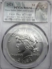 2021 Peace Dollar - PCGS MS70 Peace Dollar 100th Anniversary First Day Of Issue