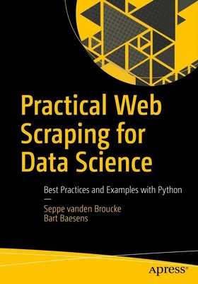 Bart Baesens (u. a.) | Practical Web Scraping for Data Science | Taschenbuch