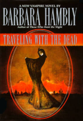 Traveling with the Dead - Hardcover By Hambly, Barbara - GOOD