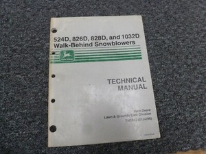 John Deere 524d 826d 828d 1032d Wb Snowblower Shop Service Repair Manual Tm1612 Ebay