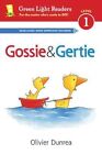 Gossie and Gertie (Reader) by Olivier Dunrea (Hardback, 2014)