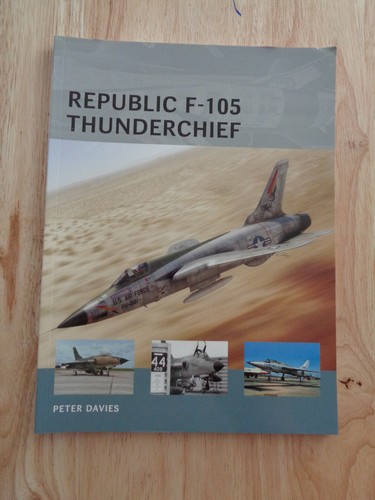 Republic F-105 Thunderchief by Peter E. Davies (2012) SC