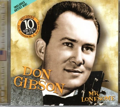DON GIBSON:  MR. LONESOME .. RE-RECORDINGS .. WITH ARTIST BIO .. (CD) COUNTRY