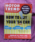 New ListingMotor Trend 1954 How To Buy Your '54 Car-All Us Model-Return Of Buick Century