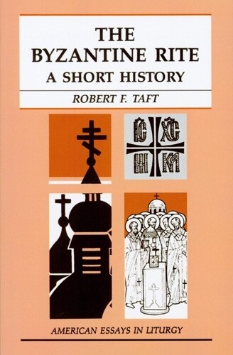Thumbnail - Robert Taft The Byzantine Rite (taschenbuch) American Essays In