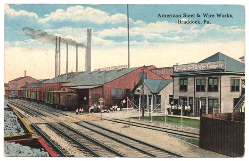 Postal BRADDOCK PA AMERICAN STEEL & WIRE WORKS Union Railroad East Pittsburgh - Imagen 1 de 2