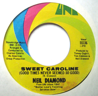 NEIL DIAMOND 45 * Sweet Caroline * 1969 * VG+/ Approaching VG++ USA ORIGINAL UNI