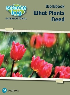 Deborah Herridge Tanya Shiel Science Bug: What plants need Workbo (Taschenbuch)