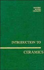 Introduction to Ceramics by Donald Robert Uhlmann, Harvey Kent Bowen, etc., William David Kingery (Hardback, 1976)