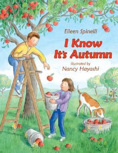 I Know It's Autumn - Hardcover By Spinelli, Eileen - GOOD