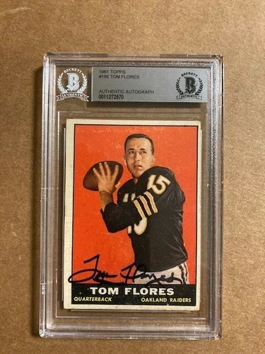  Tom Flores HOF Signed 1961 Topps Rookie Card BAS Beckett Authenticated