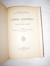 L'OPERA SCIENTIFICA DI FRANCESCO SELMI - DACCOMO - TIPOGRAFIA SOLIANI - 1909