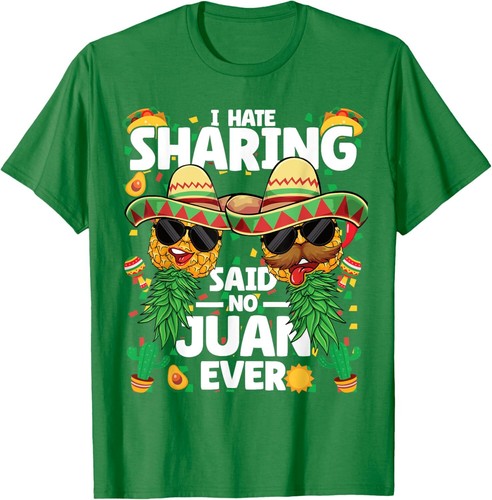 Hate Sharing Said No Juan ever Mexican Cinco De Mayo Swinger Camiseta Sudadera con Capucha - Imagen 11 de 11