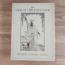 The Book of Ceremonial Magic - Waite OCCULT WITCHCRAFT DEMONOLOGY