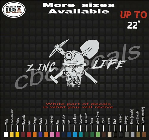 Zinc Life - Miner Life Vinyl Decal Sticker | Zinc Mining Decals and Stickers  - Bild 1 von 4