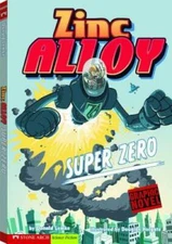 Super Zero: Zinc Alloy (Graphic Sparks) - Paperback By Lemke, Donald - GOOD