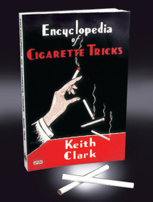 ENCYCLOPEDIA OF CIGARETTE BOOK TRICKS PROFESSIONAL MAGICIAN KEITH CLARK