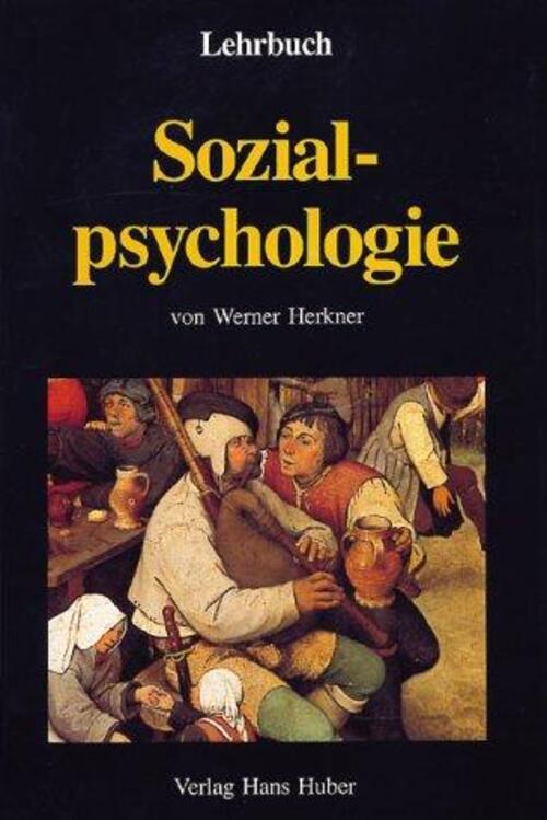 Thumbnail - Lehrbuch Sozialpsychologie Werner Herkner Buch 560 S. Deutsch 2008
