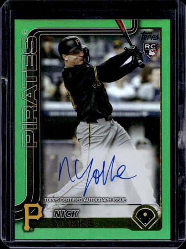 2025 Topps Nick Yorke Real One Auto (Serie 2) RC Green Foil #86/99 Pirates