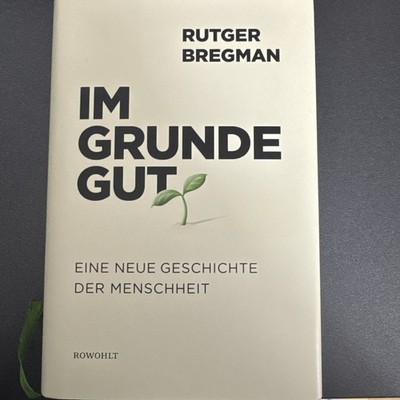 Im Grunde gut   Rutger Bregman | Taschenbuch | sehr guter Zustand