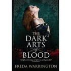 The Dark Arts of Blood by Freda Warrington (Paperback, 2015)